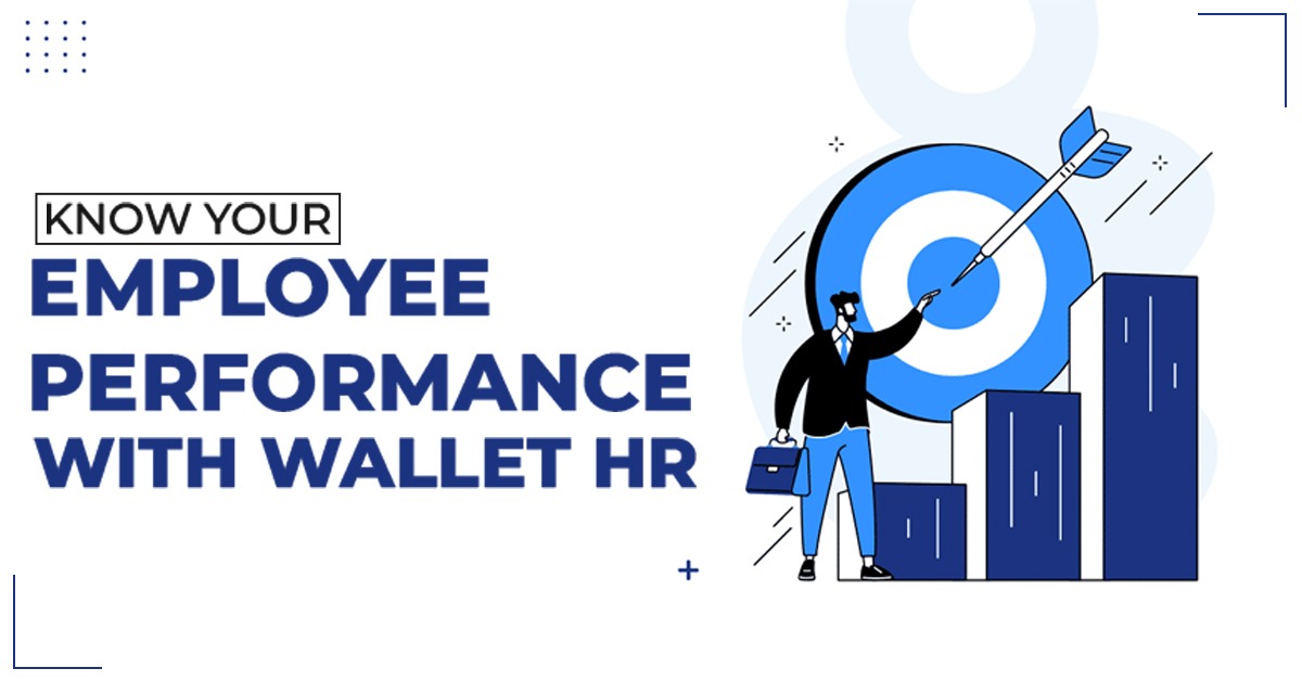 Know Your Employee Performance With Wallet HR